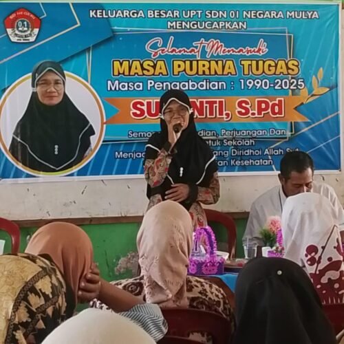 SUYANTI, S. Pd, Sang Guru Berdedikasi Purna Tugas Setelah 35 Tahun Mengabdi Di SD N Negara Mulya