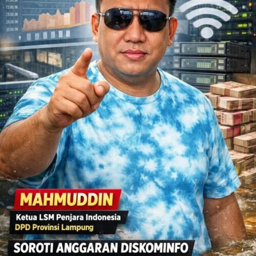 LSM PENJARA INDONESIA DPD LAMPUNG SOROTI ANGGARAN DINAS KOMINFO PESAWARAN 2022: DUGAAAN MARK-UP PENGADAAN INTERNET MENCAPAI MILIARAN RUPIAH
