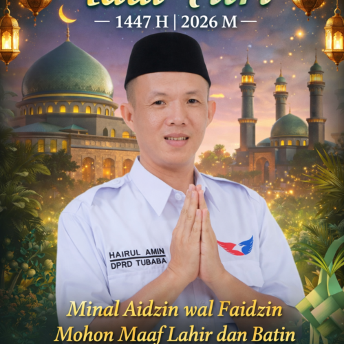 Hairul Amin, Anggota DPRD Tulang Bawang Barat dari Partai Perindo, Ucapkan Selamat Hari Raya Idul Fitri 1447 H / 2026 M