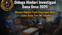 Diduga Hindari Investigasi Dana Desa 2025, Oknum Kepalo Tiyuh Kagungan Ratu Coba Suap Tim JWI Tubaba