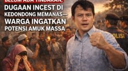Dugaan Incest di Kedondong Picu Amarah Warga, Polisi Didesak Bertindak Sebelum Situasi Meledak
