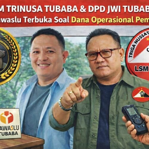 Transparansi Anggaran APBN 2025: DPC LSM TRINUSA dan DPD JWI Tubaba Desak Bawaslu Terbuka Soal Dana Operasional dan pemeliharaan Kantor