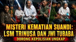 Misteri Kematian Suandi: LSM TRINUSA dan JWI TUBABA Desak Kepolisian Ungkap Kaitan Barang Bukti dan Kaburnya Tiga Warga
