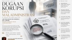 TEMUAN BPK UNGKAP DUGAAN KORUPSI DAN MALADMINISTRASI PT LAMPUNG JASA UTAMA (PERSERODA): LSM TRINUSA DPD  LAMPUNG MENUNTUT PENEGAK HUKUM SEGERA BERTINDAK