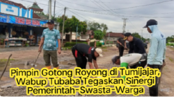 Pimpin Gotong Royong di Tumijajar, Wabup Tubaba Tegaskan Sinergi Pemerintah-Swasta-Warga