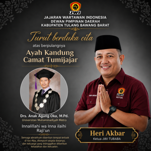 Hubungan Persahabatan Sejak 2011, Ketua JWI Tubaba Sampaikan Duka Mendalam atas Wafatnya Ayahanda Camat Tumijajar
