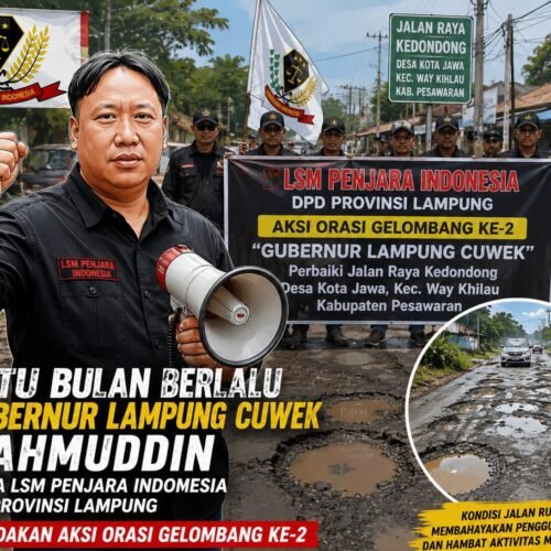 Satu Bulan Pasca Demo Jalan Rusak di Way Khilau, LSM PENJARA Indonesia Agendakan Aksi Orasi Gelombang II