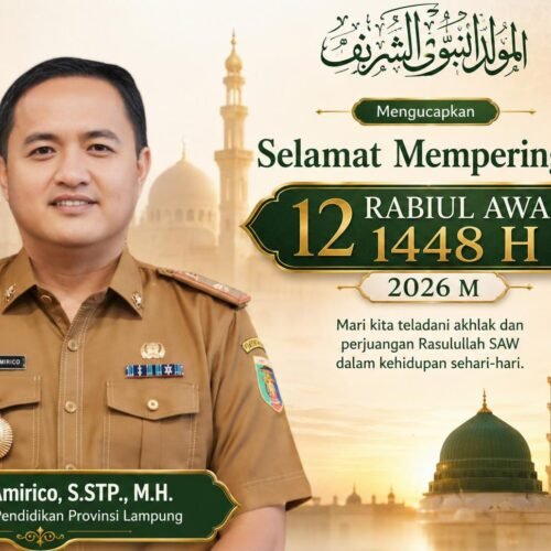Kadis Disdikbud Provinsi Lampung Sampaikan Ucapan Selamat Memperingati 12 Rabiul Awal 1448 H 