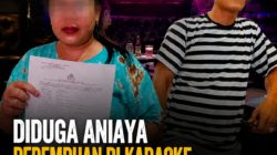 Diduga Aniaya Perempuan di Karaoke, AF Dilaporkan ke Polres TUBABA