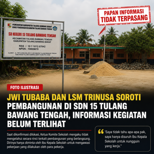 Pembangunan di SD Negeri 15 Tulang Bawang Tengah Disorot, Papan Informasi Kegiatan Tidak Ditemukan