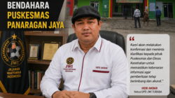DPD JWI TUBABA Akan Konfirmasi Dugaan Kasus Bendahara Puskesmas Panaragan Jaya