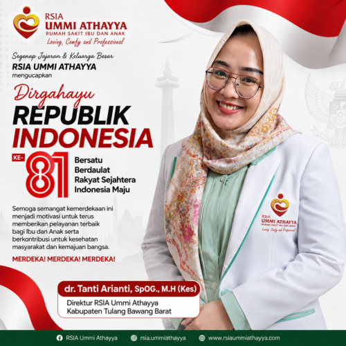 Direktur RSIA Ummi Athayya Sampaikan Ucapan Dirgahayu Republik Indonesia ke-81