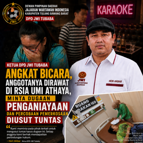 Ketua JWI Tubaba Desak Pengusutan Dugaan Penganiayaan Anggotanya