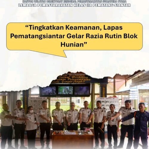 Tingkatkan Keamanan, Lapas Pematangsiantar Gelar Razia Rutin Blok Hunian