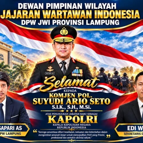 DPW JWI Provinsi Lampung Ucapkan Selamat kepada Komjen Pol. Suyudi Ario Seto sebagai Kapolri