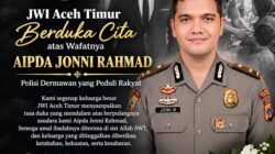 JWI Aceh Timur Berduka atas Wafatnya Aipda Jonni Rahmad, Polisi Dermawan yang Peduli Rakyat