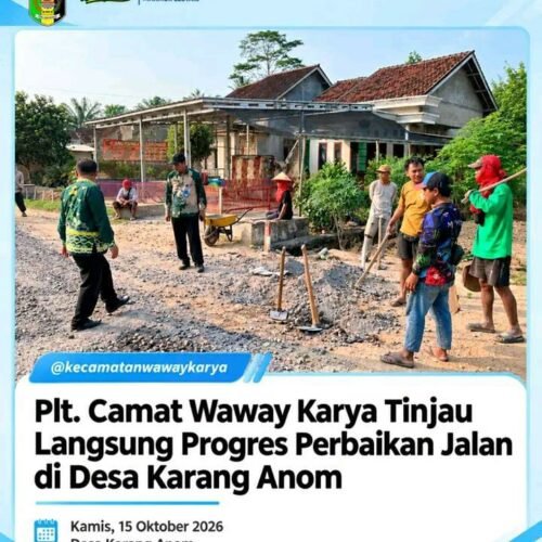 Plt. Camat Waway Karya Edi Hariyanto Tinjau Langsung Progres Perbaikan Jalan di Desa Karang Anom