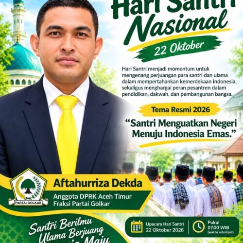 Aftahurriza Dekda Anggota DPRK Aceh Timur Fraksi Golkar Ucapkan Selamat Hari Santri Nasional 2026