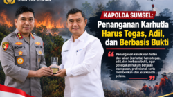 Kapolda Sumsel: Penanganan Karhutla Harus Tegas, Adil, dan Berbasis Bukti