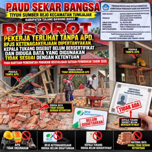 PAUD Sekar Bangsa Sumber Rejo Disorot: Pekerja Terlihat Tanpa APD, BPJS Ketenagakerjaan Dipertanyakan, Kepala Tukang Disebut Belum Bersertifikat