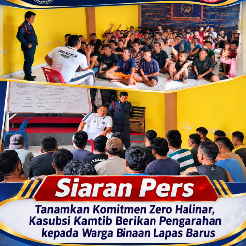 Tanamkan Komitmen Zero Halinar, Kasubsi Kamtib Berikan Pengarahan kepada Warga Binaan Lapas Barus
